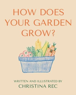 How Does Your Garden Grow? 1