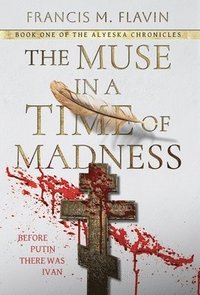 bokomslag The Muse in a Time of Madness