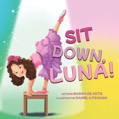 Sit Down, Luna! 1