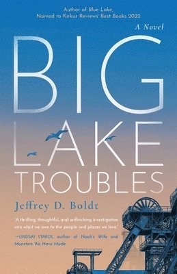 Big Lake Troubles 1