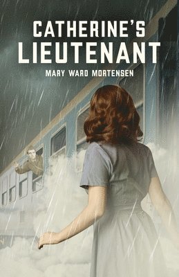 Mary Ward Mortensen - Catherine's Lieutenant, Häftad