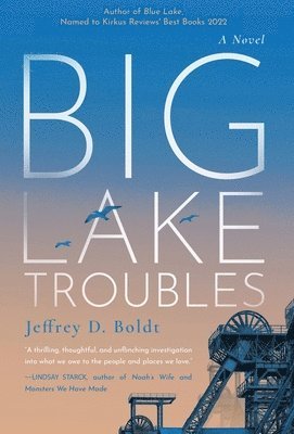 Big Lake Troubles 1