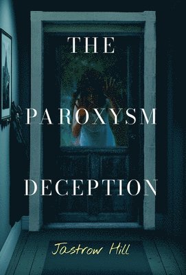 The Paroxysm Deception 1