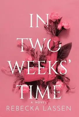 Rebecka Lassen - In Two Weeks' Time, Inbunden. Tillgänglighet: Lägg i varukorg