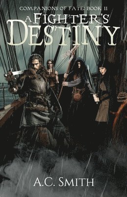 A C Smith - Fighter's Destiny, Häftad