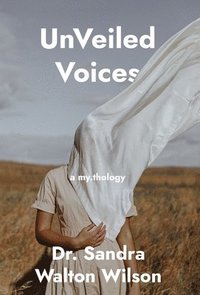 bokomslag UnVeiled Voices