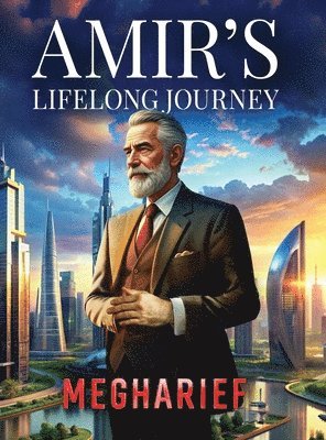 bokomslag Amir's Lifelong Journey