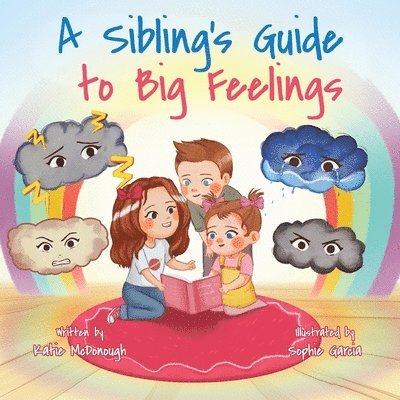 Sibling's Guide to Big Feelings
