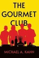 Michael a Kahn - Gourmet Club, Inbunden