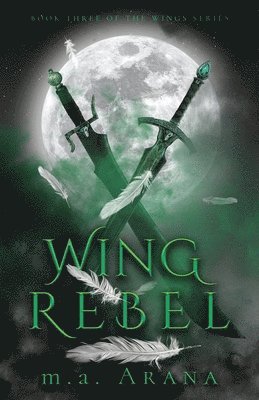 bokomslag Wing Rebel: Book Three of the Wings Series
