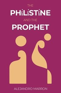 bokomslag Philistine and The Prophet