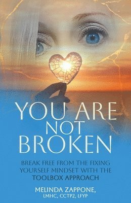 bokomslag You Are Not Broken