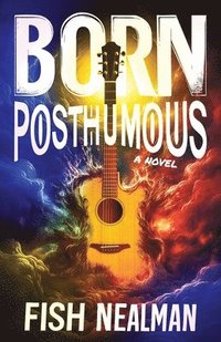 bokomslag Born Posthumous