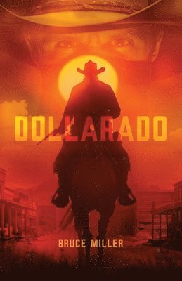 Bruce Miller - Dollarado, Häftad