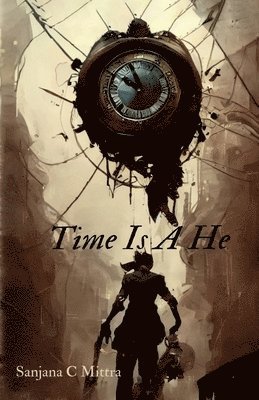 Time Is A He 1