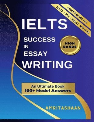 Ielts Success in Essay Writing: Model Answers For High Band 1