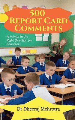 Dr Dheeraj Mehrotra, Dheeraj Mehrotra - 500 Report Card Comments, Häftad