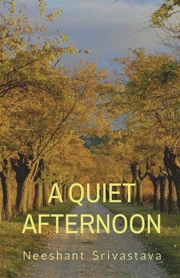 A Quiet Afternoon 1