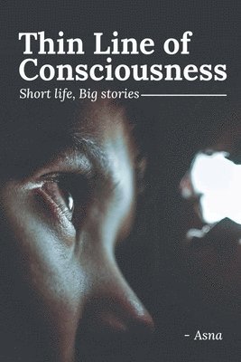 bokomslag Thin Line of Consciousness