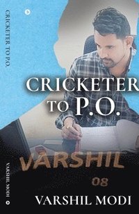 bokomslag Cricketer to P.O.
