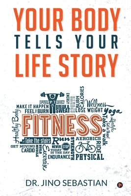 bokomslag Your Body Tells Your Life Story