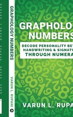 bokomslag Graphology Numbers: Decode Personality Beyond Handwriting & Signatures Through Numerals