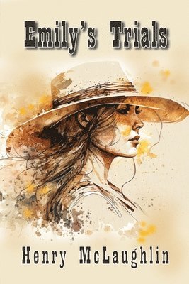 Henry McLaughlin - Emily's Trials, Häftad