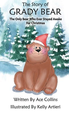 Story of Grady Bear
