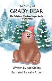 bokomslag The Story of Grady Bear