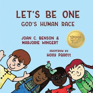 Joan C Benson, Marjorie Wingert - Let's Be One, Häftad
