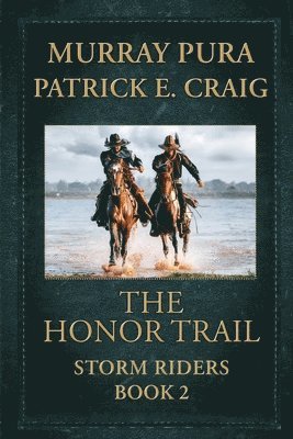 Patrick E Craig, Murray Pura, Patrick E. Craig - Honor Trail, Häftad