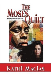 bokomslag The Moses Quilt