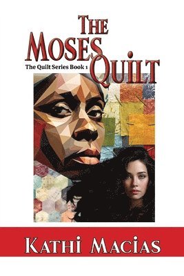 The Moses Quilt 1