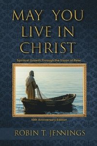 bokomslag May You Live In Christ