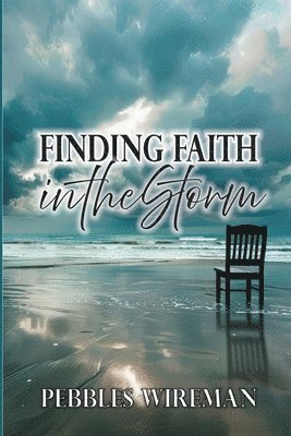 Finding Faith in the Storm 1