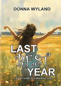 bokomslag Last Best Year