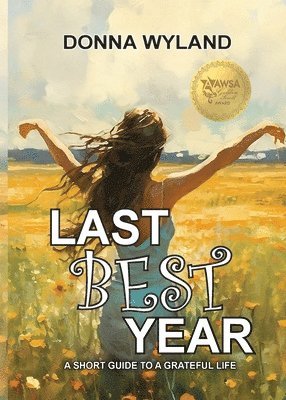Donna Wyland - Last Best Year, Häftad