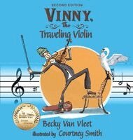 Becky Van Vleet - Vinny, the Traveling Violin, Inbunden