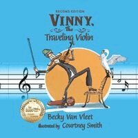 Becky Van Vleet - Vinny, the Traveling Violin, Häftad