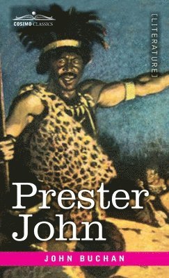 John Buchanan - Prester John, Inbunden