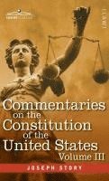 bokomslag Commentaries on the Constitution of the United States Vol. III (in three volumes)