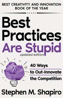 Best Practices Are Stupid 1