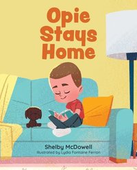 bokomslag Opie Stays Home