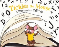 bokomslag Tickles the Mouse: A Warrenton Tall Tale