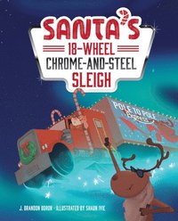 bokomslag Santa's 18-Wheel Chrome-And-Steel Sleigh