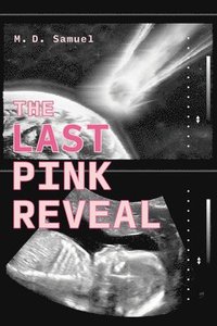 bokomslag The Last Pink Reveal