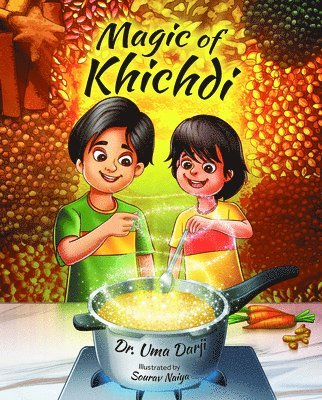 bokomslag Magic of Khichdi