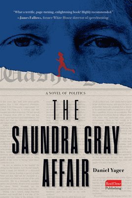 The Saundra Gray Affair: A Novel of Politics 1