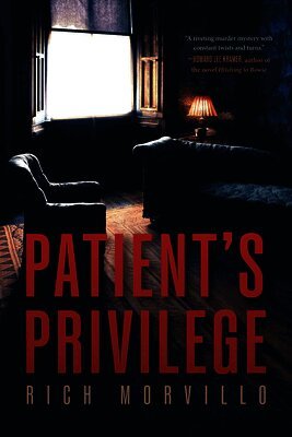 Rich Morvillo - Patient's Privilege, Häftad