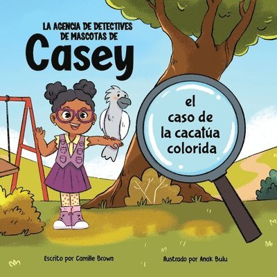 La agencia de detectives de mascotas de Casey 1